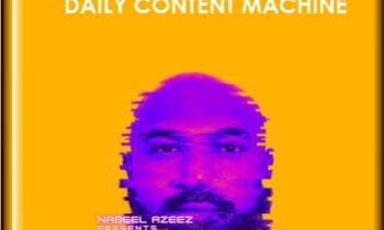 Daily Content Machine - Nabeel Azeez