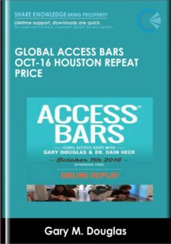 Global Access Bars Oct-16 Houston Repeat Price - Gary M. Douglas & Dr. Dain Heer