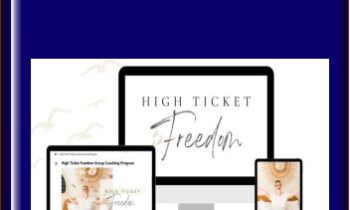 High Ticket Freedom - Katie Joynes
