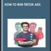 How to Run TikTok Ads review - Gerardo Perez Foundr