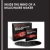 Inside the Mind of a Millionaire Maker - Dan Kennedy