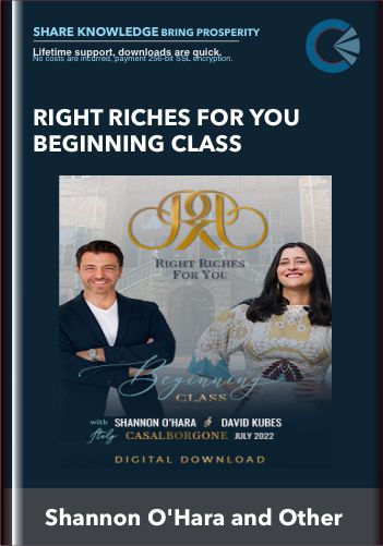 Right Riches for You Beginning class - Shannon O'Hara and David Kube