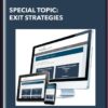 Special Topic: Exit Strategies - Syl Desaulniers