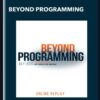 Beyond Programming - Gary Douglas & Dr. Dain Heer