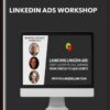 LinkedIn Ads Workshop - Ben Kniffen