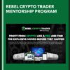 Rebel Crypto Trader Mentorship Program - Trade Canyon