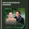 The Ecosystem of Business - Simone Milasas and Christopher Hughes