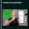 TikTok Ad Blueprint - Hayden Bowles