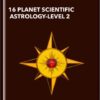 16 Planet Scientific Astrology-Level 2 - Greenstone Lobo