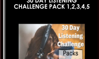 30 Day Listening Challenge pack 1,2,3,4,5 - Venessa