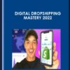 Digital Dropshipping Mastery 2022 - Tanner Planes