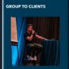 Group to Clients - Taylor Welch