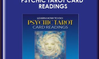 Learn How To Do Psychic Tarot Card Readings - John Holland