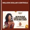 Million Dollar Controls - Kim Krause Schwalm