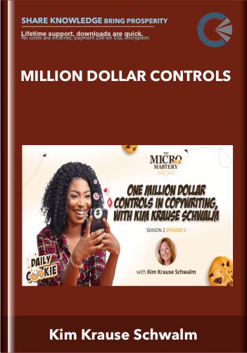 Million Dollar Controls - Kim Krause Schwalm