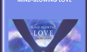Mind-Blowing Love - Laura Berman, Ph.D.