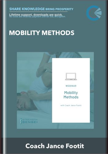 Mobility Methods - Coach Jance Footit