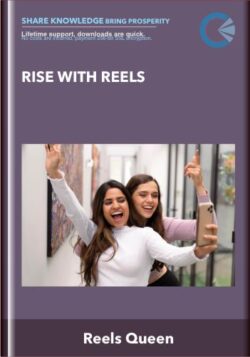 Rise With Reels - Reels Queen