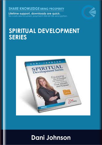 SPIRITUAL DEVELOPMENT SERIES - Dani Johnson