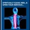 Spiritually Clear, Heal, & Open Your Nervous System & Spine - Michael Davis Golzmane