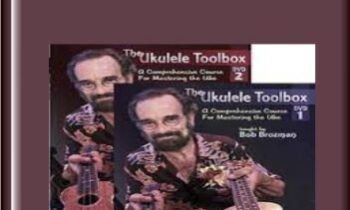 The Ukulele Toolbox Set: Lessons 1 and 2 - Bob Brozman