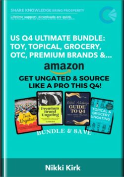 US Q4 Ultimate Bundle: Toy, Topical, Grocery, OTC, Premium Brands & Q4 Guide!! - Nikki Kirk