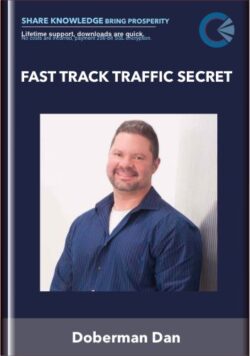 Fast Track Traffic Secret - Doberman Dan