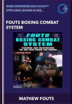 FOUTS BOXING COMBAT SYSTEM - MATHEW FOUTS