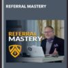 Referral Mastery - Jay Abraham