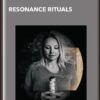 Resonance Rituals - Cat Howell