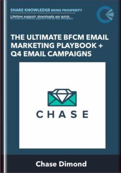 The Ultimate BFCM Email Marketing Playbook + Q4 Email Campaigns - Chase Dimond