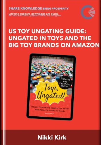 US Toy Ungating Guide: Ungated in Toys and the Big Toy Brands on Amazon - Nikki Kirk