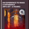 An Experience To Make A Difference (MP3 Set – 6 hours) - George Zaluck