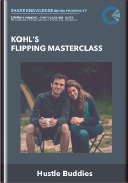 Kohl's Flipping Masterclass - Hustle Buddies