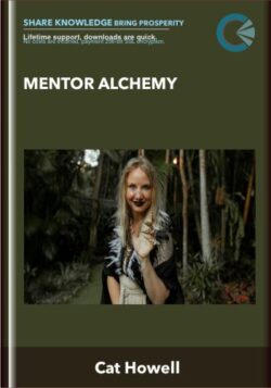 Mentor Alchemy - Cat Howell