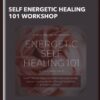 Self Energetic Healing 101 Workshop - Chris Bale