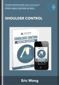 Shoulder Control - Eric Wong