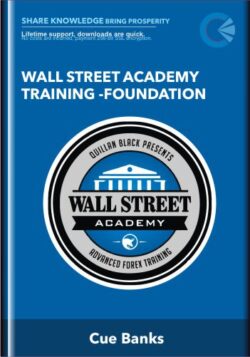 Wall Street Academy Training -Foundation Course - Cue Banks