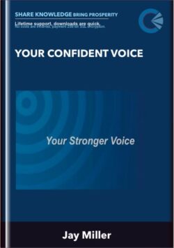 Your Confident Voice - Jay Miller