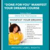 "Done-For-You" Manifest Your Dreams Course - Berkeley