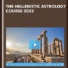 The Hellenistic Astrology Course 2022 - Chris Brennan