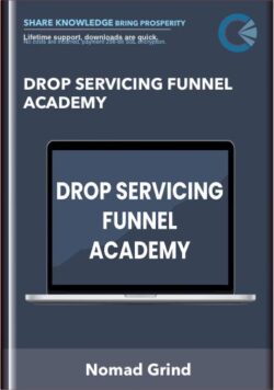 Drop Servicing Funnel Academy - Nomad Grind