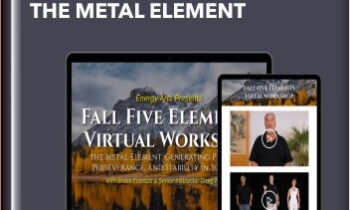 Five Elements Virtual Workshop: The Metal Element - Bruce Frantzis