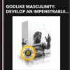 Godlike Masculinity: Develop an Impenetrable Sense of Masculinity, Get Better Subliminal Results - Subliminal Club