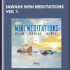 iAwake Mini Meditations Vol 1 - iAwake Technologies