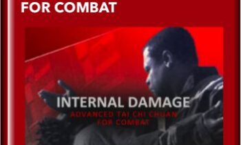 Internal Damage-Advanced Tai Chi Chuan For Combat - Glenn Hairston