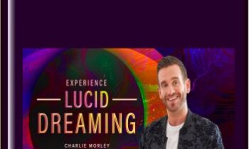 Mindvalley - Experience Lucid Dreaming - Charlie Morley