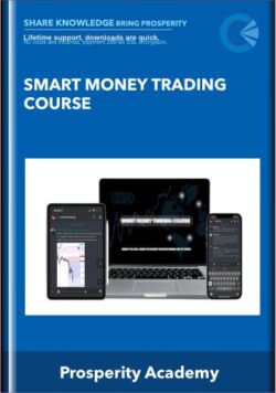 Smart Money Trading Course - Prosperity Academy