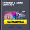 Surrender & Ascend Meditation - Michael Mackintosh