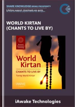 World Kirtan (Chants to Live By) - iAwake Technologies